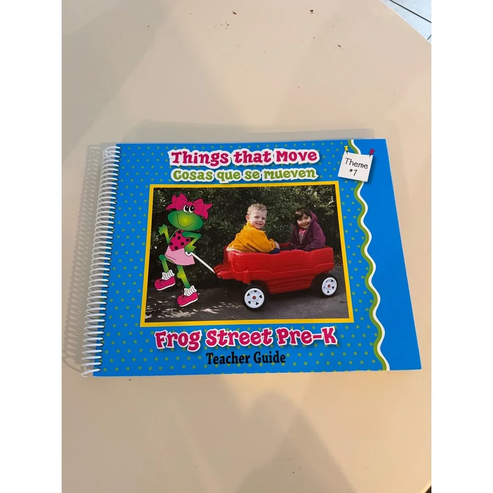 Frog‎ Street Pre-K Teacher Guide Theme 7 Things That Move Bilingual